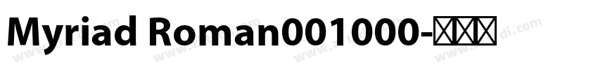 Myriad Roman001000字体转换